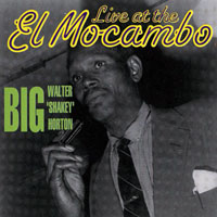 Horton, Walter - Live at the El Mocambo