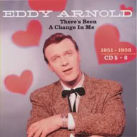 Arnold, Eddy - There's Been A Change In Me (CD 5)