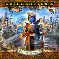 Minstrels Ghost - The Road To Avalon