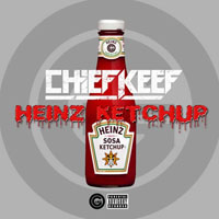 Chief Keef - Heinz Ketchup (Single)