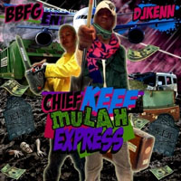 Chief Keef - Mulah Express
