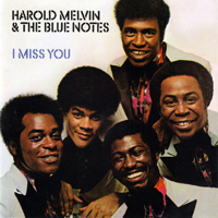 Harold Melvin & the Blue Notes - I Miss You (Remastered  2010)