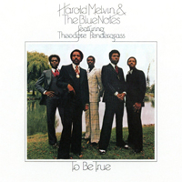Harold Melvin & the Blue Notes - To Be True (Expanded Edition 2016)