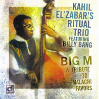 El'Zabar, Kahil - Big M, A Tribute To Malachi Favors