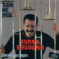 Rosolino, Frank - Turn Me Loose! (2002 Remastered)