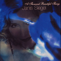 Siegel, Janis - A Thousand Beautiful Things