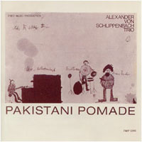 Schlippenbach, Alexander - Pakistani Pomade