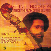 Clint Houston - Inside The Plain Of The Elliptic (2015 Solid Remastered)