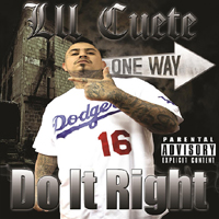 Lil Cuete - Do It Right