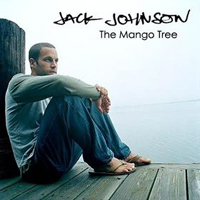 Jack Johnson - The Mango Tree