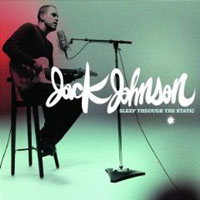 Jack Johnson - Sleep Through The Static (Deluxe Edition)