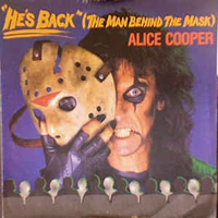 Alice Cooper - He's Back (The Man Behind The Mask) (Single)