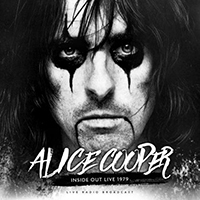 Alice Cooper - Inside Out Live 1979: Live Radio Broadcast