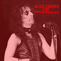 Alice Cooper - Live: Wendler Arena 1978