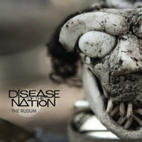 Disease Of The Nation - The Rudum