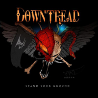 Downtread - Stand Your Ground