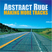 Abstract Rude - Making More Tracks