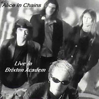 Alice In Chains - 1993.10.04 - Brixton Academy, London, UK