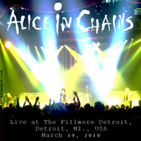 Alice In Chains - 2010.03.19 - Live in Detroit, MI, USA (CD 1)