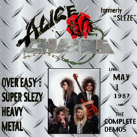 Alice In Chains - 1987.05.01 - Over Easy and Super Slezy Heavy Metal (The Complete Demos)