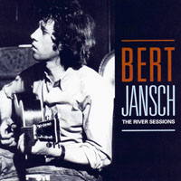 Jansch, Bert - The River Sessions