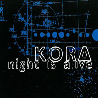 Kora (ITA) - Night Is Alive (Single)