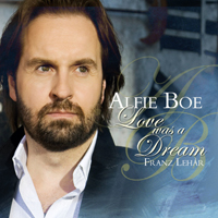 Alfie Boe - Franz Lehar: Love Was a Dream