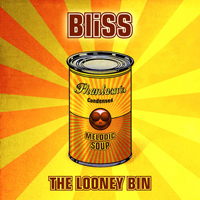 Bliss (ISR) - The Looney Bin