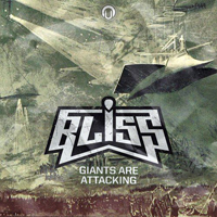 Bliss (ISR) - Giants Are Attacking (EP)