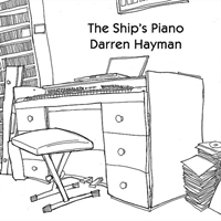Hayman, Darren  - The Ship's Piano