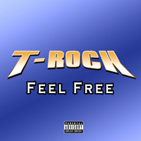 T-Rock - Feel Free (Single)