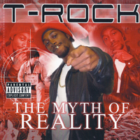T-Rock - The Myth Of Reality (Deluxe Edition)
