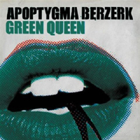Apoptygma Berzerk - Green Queen