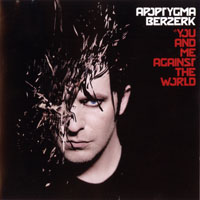 Apoptygma Berzerk - You and Me Against the World