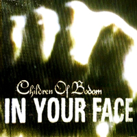 Children Of Bodom - In Your Face (Single, CD)