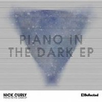 Nick Curly - Piano in the Dark (EP)