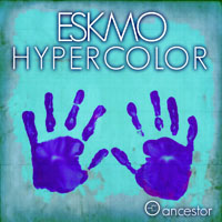 Eskmo - Hypercolor (EP)