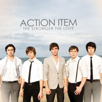 Action Item - The Stronger, The Love (EP)