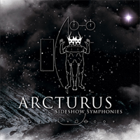 Arcturus (NOR) - Sideshow Symphonies