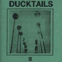 Ducktails - II