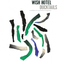 Ducktails - Wish Hotel (EP)