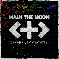 Walk The Moon - Different Colors (EP)