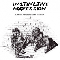 Instinctive Aggression -   