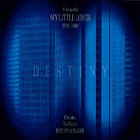 My Little Lover - Destiny (Single)