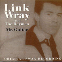 Wray, Link - Mr. Guitar (CD 1)