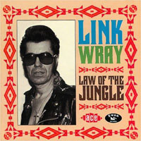 Wray, Link - Law Of The Jungle