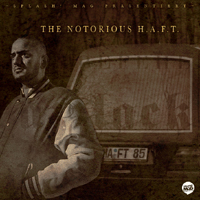 Haftbefehl - The Notorious H.A.F.T.