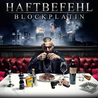 Haftbefehl - Blockplatin (Deluxe Edition) [CD 1: Block]