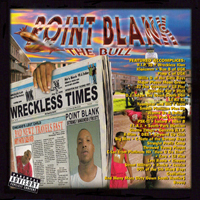 Point Blank (CAN) - Bad Newz Travels Fast