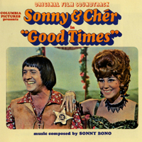 Sonny & Cher - Good Times